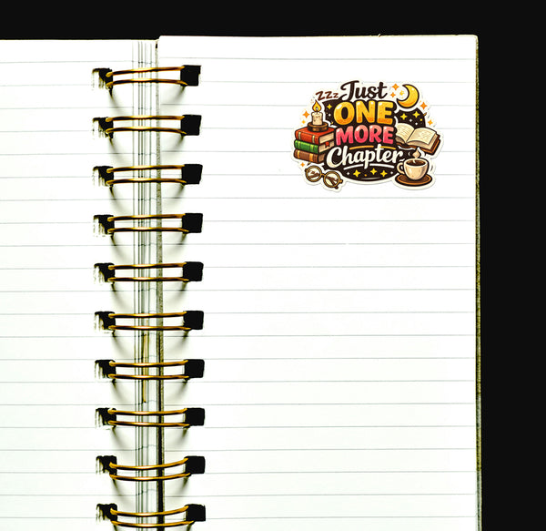 Just one More Chapter Sticker Journals Scrapbooks Book Lover Gift Writers Author
