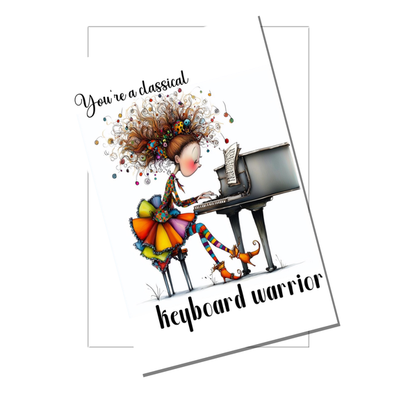 Classical Keyboard Warrior Funny Pianist Card – 4x6