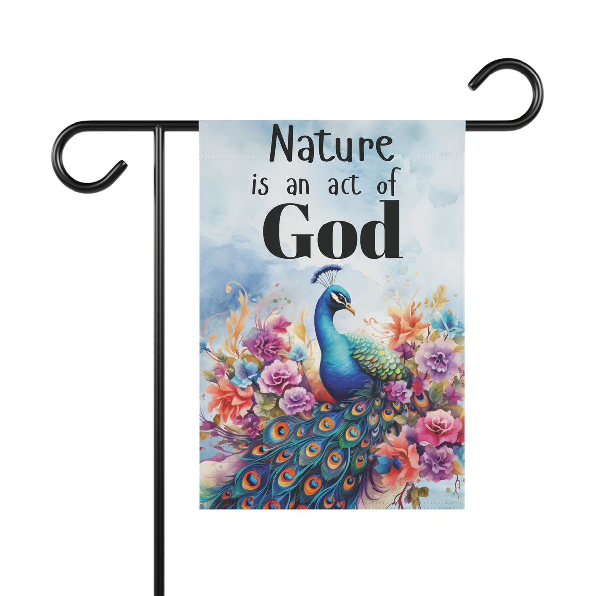 Nature is an Act of God Garden Flag & House Banner – BlueMorningExpressions