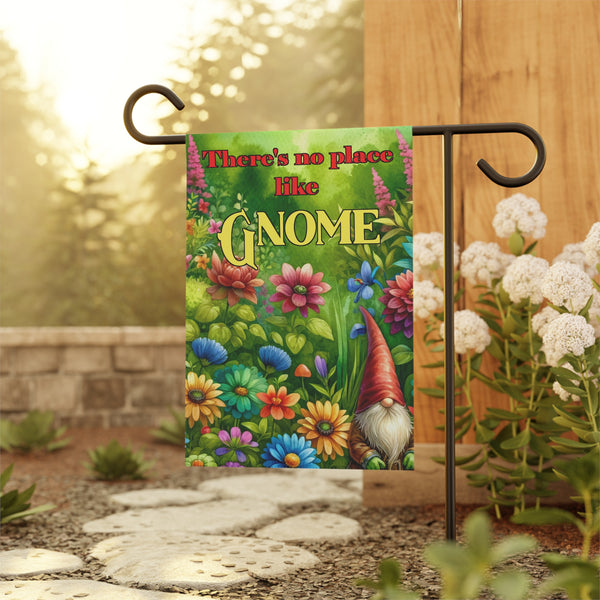Gifts for Gardeners There's No Place Like Gnome Garden Flag 