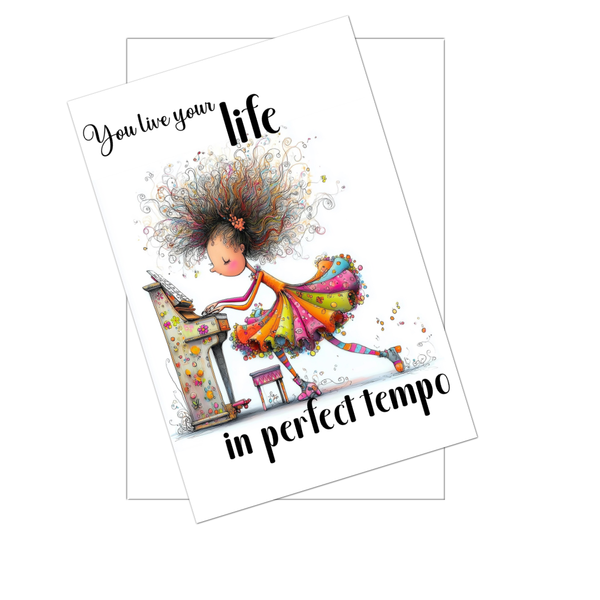 Live Your Life in Perfect Tempo Pianist Card – 4x6
