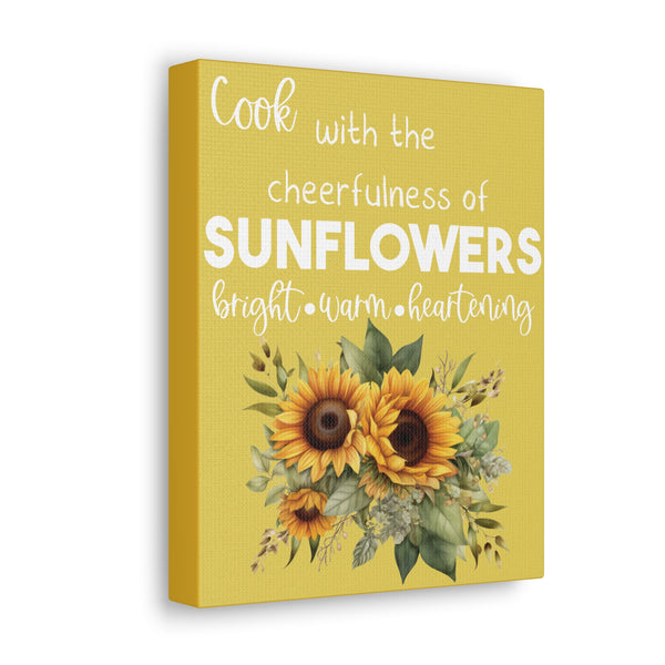 Cook with the Cheerfulness of Sunflowers Canvas Gallery Wraps Kitchen Wall Art 
