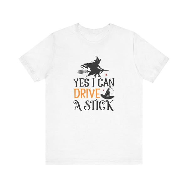 Yes I Can Drive a Stick Halloween T-shirts Adults