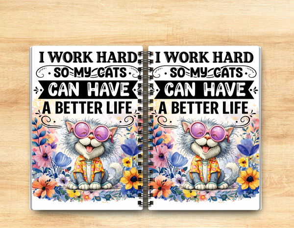 My Cat can have a Better Life Spiral Journal – 6x9 Lined Notebook or To Do List